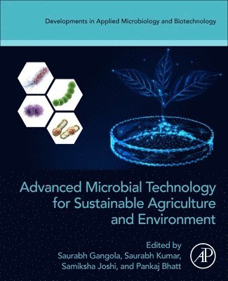 Advanced Microbial Technology for Sustainable Agriculture and Environment 1