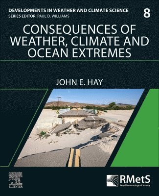 bokomslag Consequences of Weather, Climate and Ocean Extremes