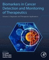 Ranbir Chander Sobti, Masatoshi Watanabe, Aastha Sobti - Biomarkers in Cancer Detection and Monitoring of Therapeutics, Häftad