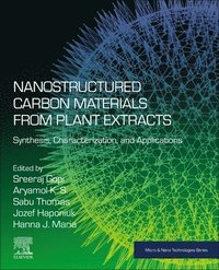 bokomslag Nanostructured Carbon Materials from Plant Extracts
