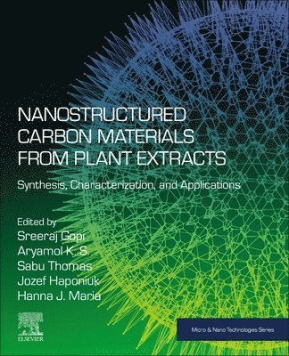 Nanostructured Carbon Materials from Plant Extracts 1
