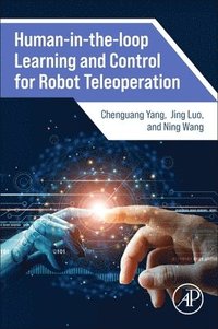 bokomslag Human-in-the-loop Learning and Control for Robot Teleoperation