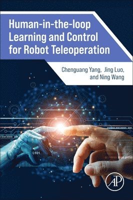 Human-in-the-loop Learning and Control for Robot Teleoperation 1