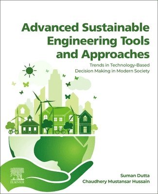 Advanced Sustainable Engineering Tools and Approaches 1