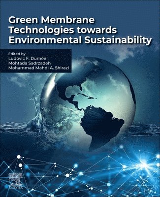 Green Membrane Technologies towards Environmental Sustainability 1