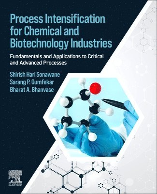 bokomslag Process Intensification for Chemical and Biotechnology Industries