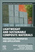 Sanjay Mavinkere Rangappa, Sunita M. Doddamani, Mrityunjay Doddamani, Suchart Siengchin - Lightweight and Sustainable Composite Materials, Häftad