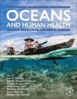 Lora Fleming, Lota B. Alcantara Creencia, William H. Gerwick, Hong Ching Goh, Matthew O. Gribble, Bruce Maycock, Helena Solo-Gabriele - Oceans and Human Health, Inbunden