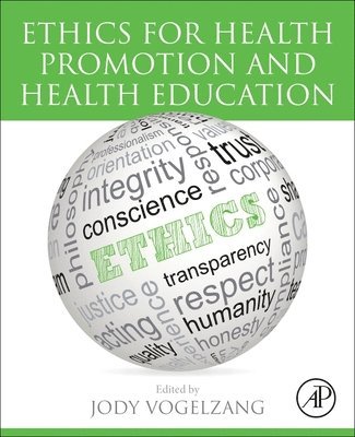 Ethics for Health Promotion and Health Education 1