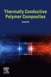 bokomslag Thermally Conductive Polymer Composites