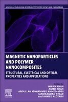 Imran Khan, Anish Khan, Abdullah Mohammed Ahmed Asiri, Manikandan Ayyar, Ahmed Alotaibi - Magnetic Nanoparticles and Polymer Nanocomposites, Häftad