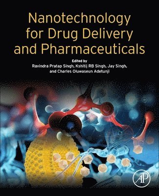 bokomslag Nanotechnology for Drug Delivery and Pharmaceuticals