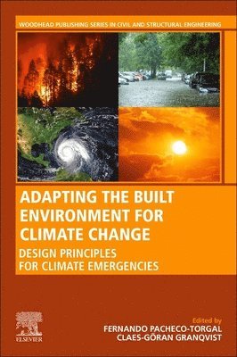 Fernando Pacheco-Torgal, Claes Goran-Granqvist - Adapting the Built Environment for Climate Change, Häftad