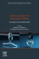 bokomslag Medical Additive Manufacturing