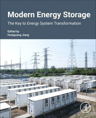 Huaiguang Jiang, Xiangmin Xu, Jun Zhang, Wenzhong Gao, Fei-Yue Wang - Modern Energy Storage, Häftad