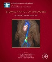 Gasser,T. Christia, T. Christian Gasser, St�phane Avril, John A. Elefteriades - Biomechanics of the Aorta, Inbunden