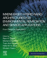 bokomslag MXene-Based Hybrid Nano-Architectures for Environmental Remediation and Sensor Applications