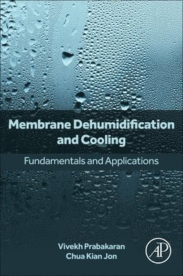 bokomslag Membrane Dehumidification and Cooling
