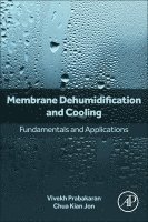 Membrane Dehumidification and Cooling 1