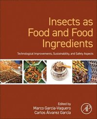 bokomslag Insects as Food and Food Ingredients