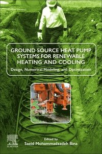 bokomslag Ground Source Heat Pump Systems for Renewable Heating and Cooling