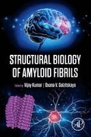 Vijay Kumar, Oxana V. Galzitskaya - Structural Biology of Amyloid Fibrils, Häftad