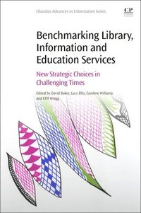 bokomslag Benchmarking Library, Information and Education Services