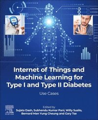 bokomslag Internet of Things and Machine Learning for Type I and Type II Diabetes