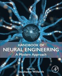 bokomslag Handbook of Neural Engineering