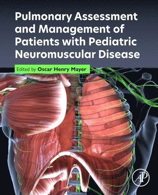 bokomslag Pulmonary Assessment and Management of Patients with Pediatric Neuromuscular Disease