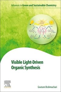bokomslag Visible Light-Driven Organic Synthesis