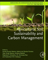 bokomslag Agricultural Soil Sustainability and Carbon Management