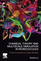 Chemical Theory and Multiscale Simulation in Biomolecules 1