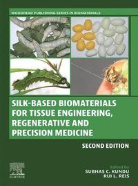 bokomslag Silk-Based Biomaterials for Tissue Engineering, Regenerative and Precision Medicine