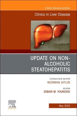 Update on Non-Alcoholic Steatohepatitis, An Issue of Clinics in Liver Disease 1
