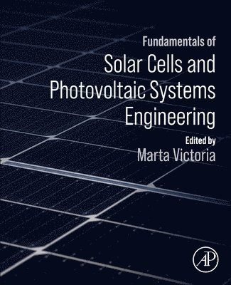 Fundamentals of Solar Cells and Photovoltaic Systems Engineering 1