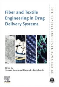 bokomslag Fiber and Textile Engineering in Drug Delivery Systems