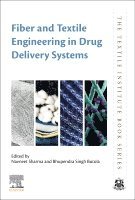 Fiber and Textile Engineering in Drug Delivery Systems 1