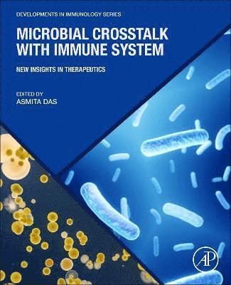Asmita Das - Microbial Crosstalk with Immune System, Häftad