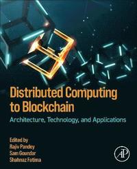 bokomslag Distributed Computing to Blockchain