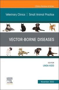 bokomslag Vector-Borne Diseases, An Issue of Veterinary Clinics of North America: Small Animal Practice