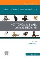 Lisa Powell, LLC) Powell, Lisa (Associate Emergency and Critical Care Clinician, BluePearl Veterinary Partners, Senior Consultant, Critical Consults - Hot Topics in Small Animal Medicine, An Issue of Veterinary Clinics of North America: Small Animal Practice, Inbunden