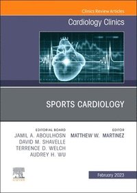 bokomslag Sports Cardiology, An Issue of Cardiology Clinics