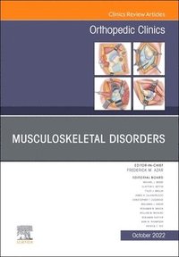 bokomslag Musculoskeletal Disorders, An Issue of Orthopedic Clinics