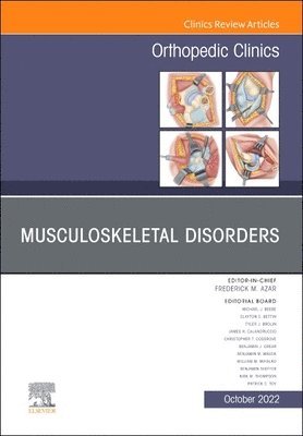 Musculoskeletal Disorders, An Issue of Orthopedic Clinics 1