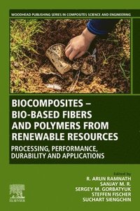 bokomslag Biocomposites - Bio-based Fibers and Polymers from Renewable Resources