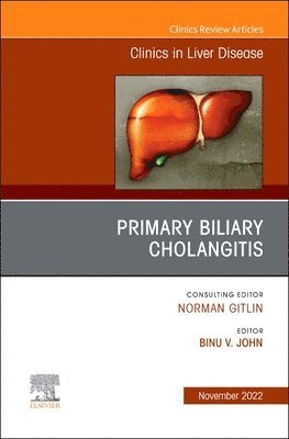 Primary Biliary Cholangitis , An Issue of Clinics in Liver Disease 1