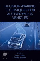 Jorge Villagra, Felipe Jim�nez - Decision-Making Techniques for Autonomous Vehicles, Häftad