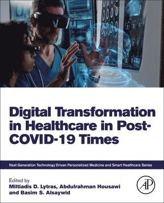 Digital Transformation in Healthcare in Post-COVID-19 Times 1