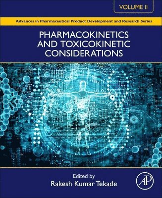 Pharmacokinetics and Toxicokinetic Considerations - Vol II 1